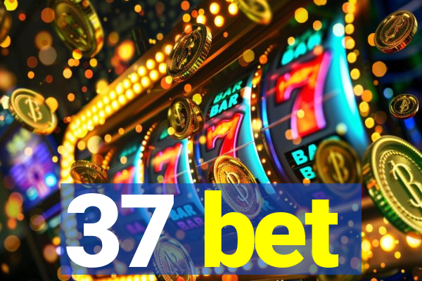 37 bet